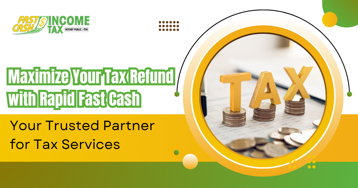 You are currently viewing Maximize Your Tax Refund with Rapid Fast Cash: Your Trusted Partner for Tax Services