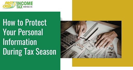 Read more about the article How to Protect Your Personal Information During Tax Season